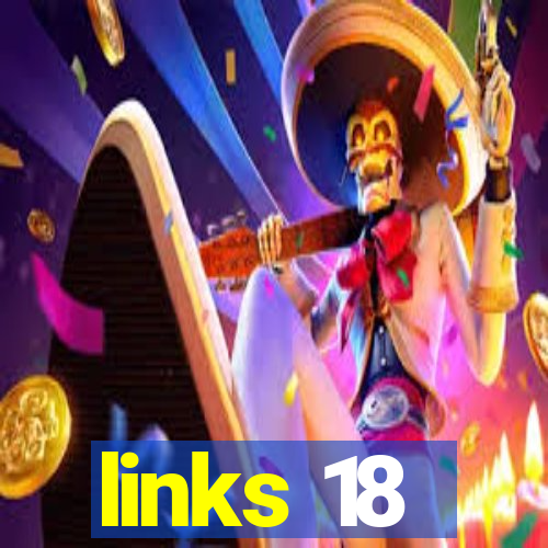 links 18