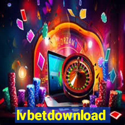 lvbetdownload