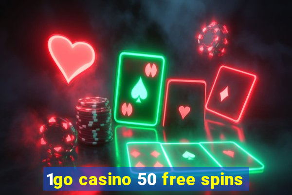 1go casino 50 free spins