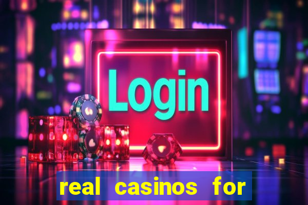 real casinos for real money