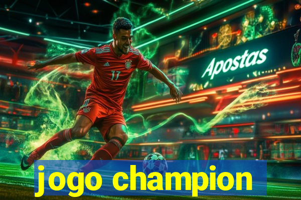 jogo champion