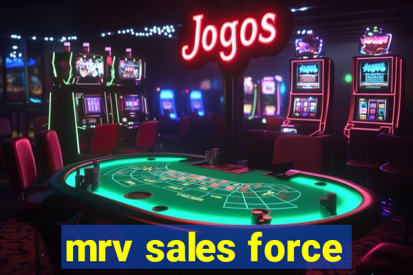 mrv sales force