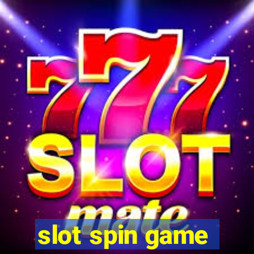 slot spin game