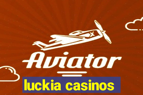 luckia casinos