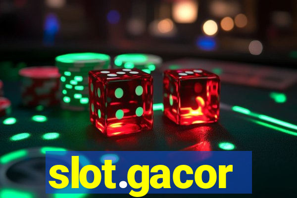 slot.gacor