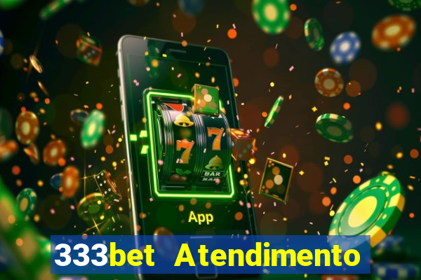 333bet Atendimento ao Cliente