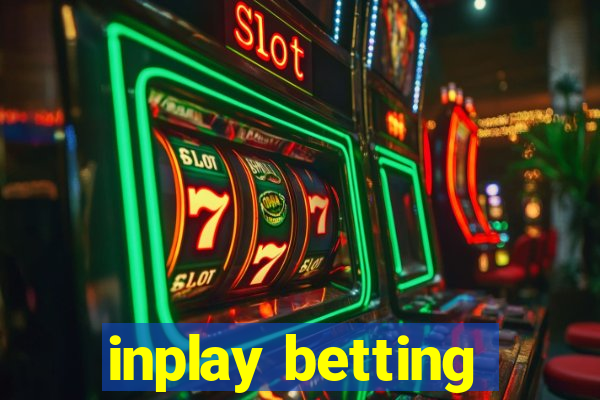 inplay betting