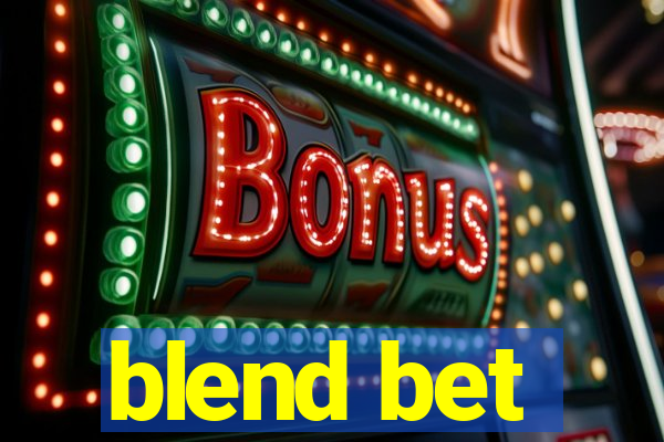 blend bet