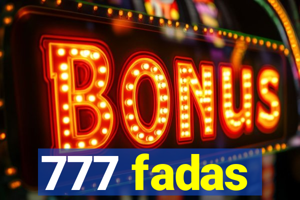 777 fadas