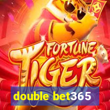 double bet365