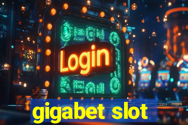 gigabet slot