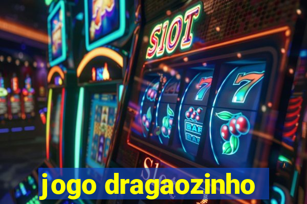 jogo dragaozinho