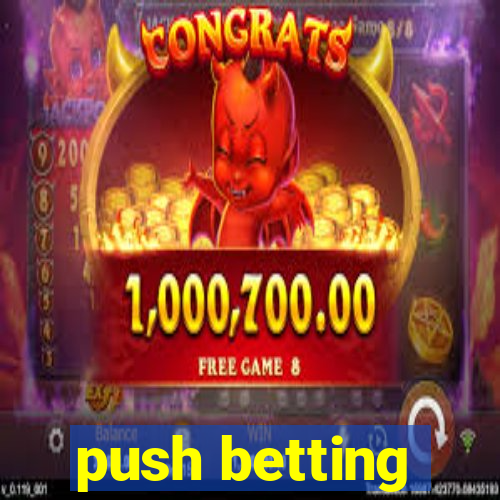 push betting