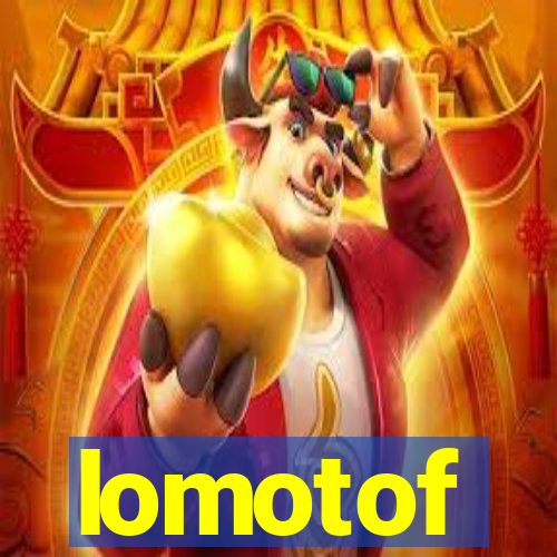 lomotof