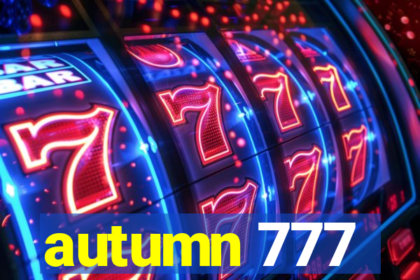 autumn 777