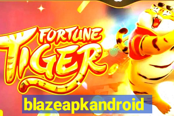 blazeapkandroid