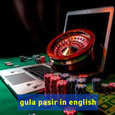 gula pasir in english