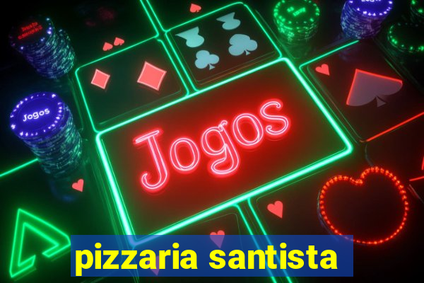 pizzaria santista