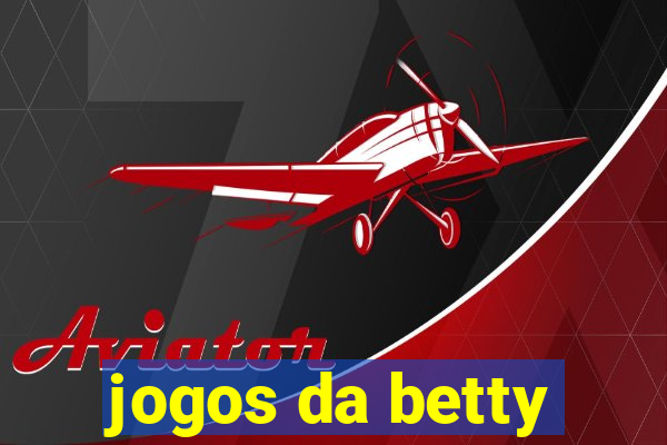 jogos da betty