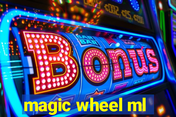 magic wheel ml