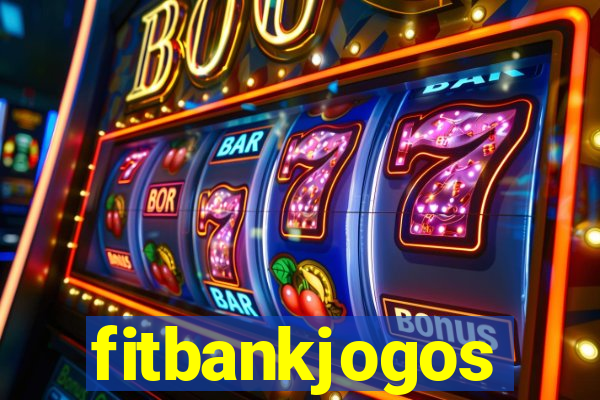 fitbankjogos