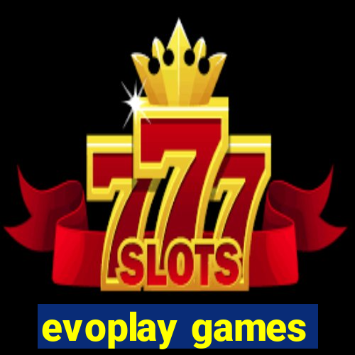 evoplay games