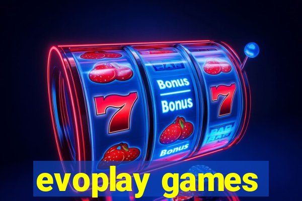 evoplay games