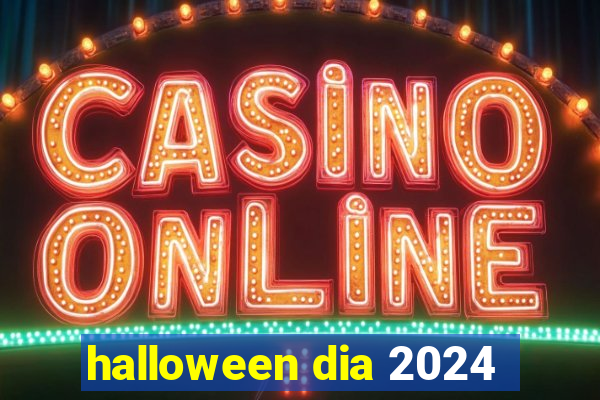 halloween dia 2024