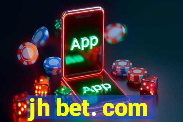 jh bet. com