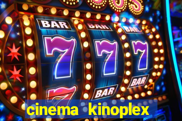 cinema kinoplex norte shopping