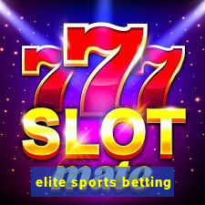 elite sports betting