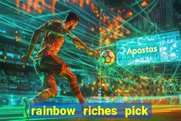 rainbow riches pick n mix slot review