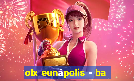 olx eunápolis - ba