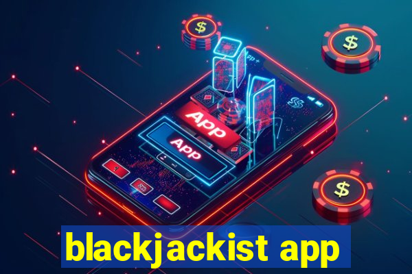 blackjackist app