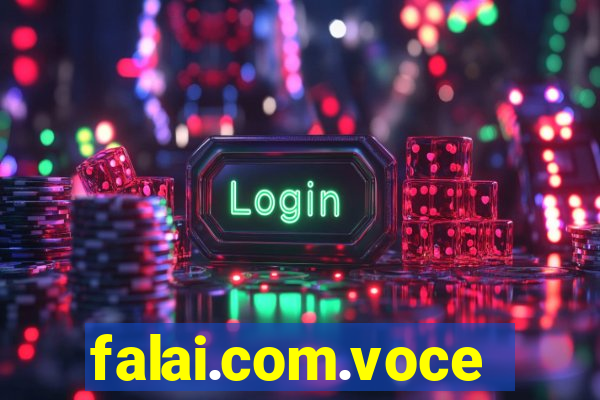 falai.com.voce