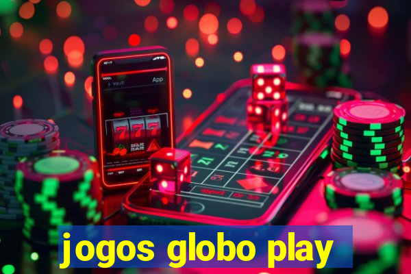 jogos globo play