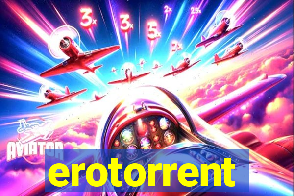 erotorrent