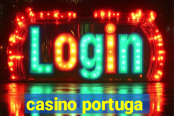 casino portuga