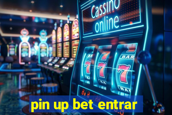 pin up bet entrar