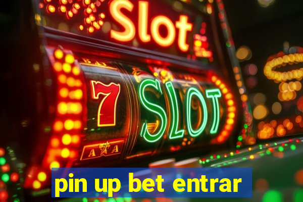 pin up bet entrar