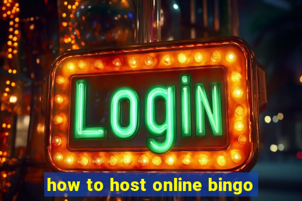 how to host online bingo