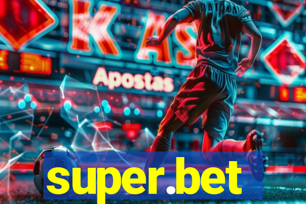 super.bet