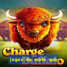 jogos de moto que da grau