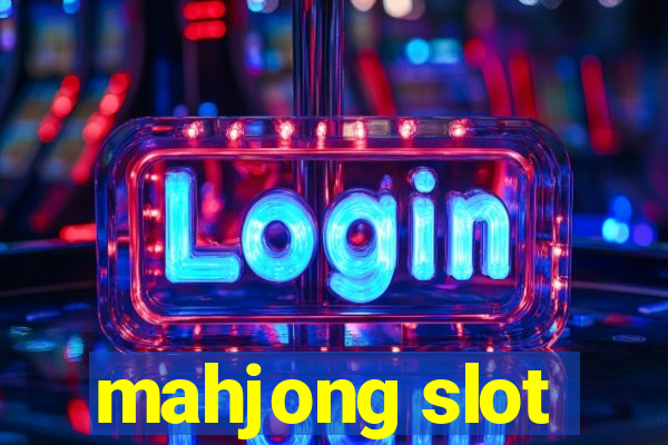 mahjong slot