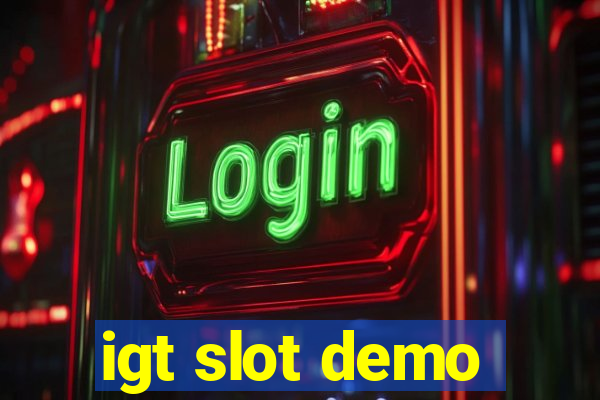 igt slot demo