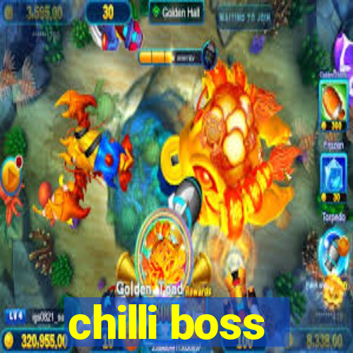 chilli boss