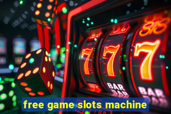 free game slots machine