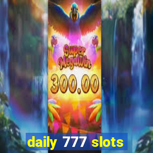 daily 777 slots