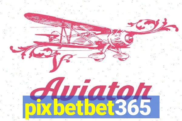 pixbetbet365