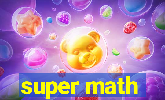 super math